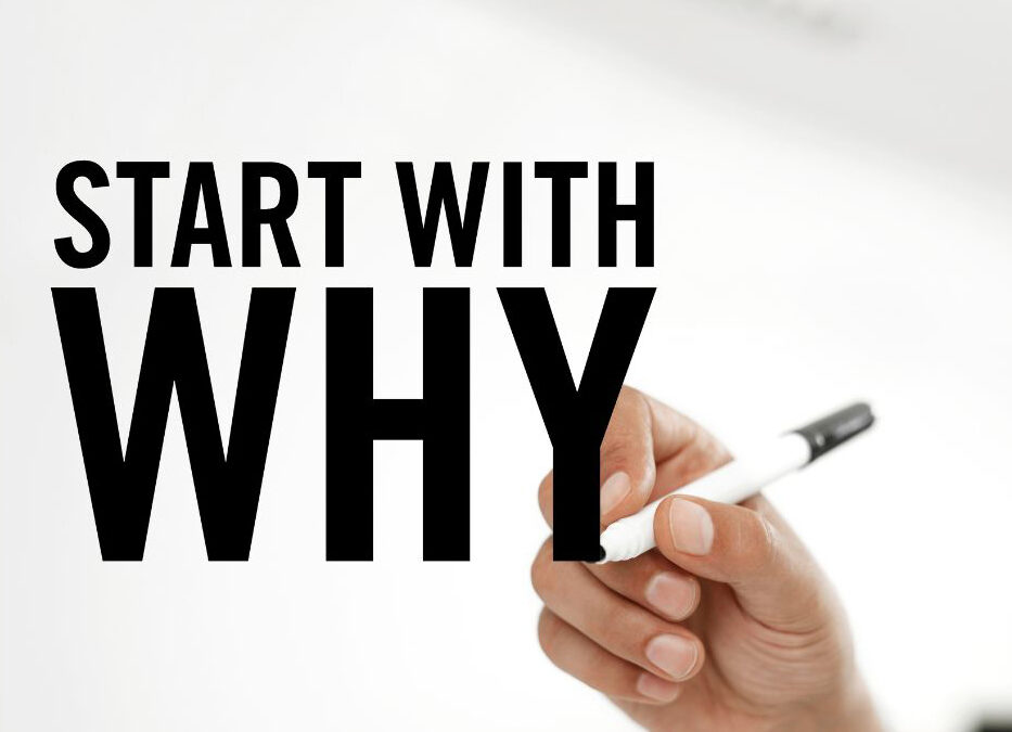Start with WHY?